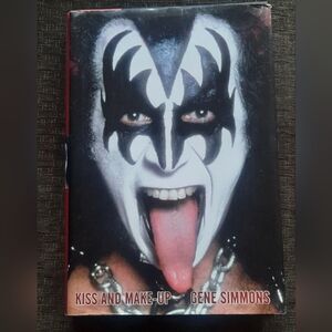 Kiss and Make-Up by Gene Simmons (2001, Hardcover)